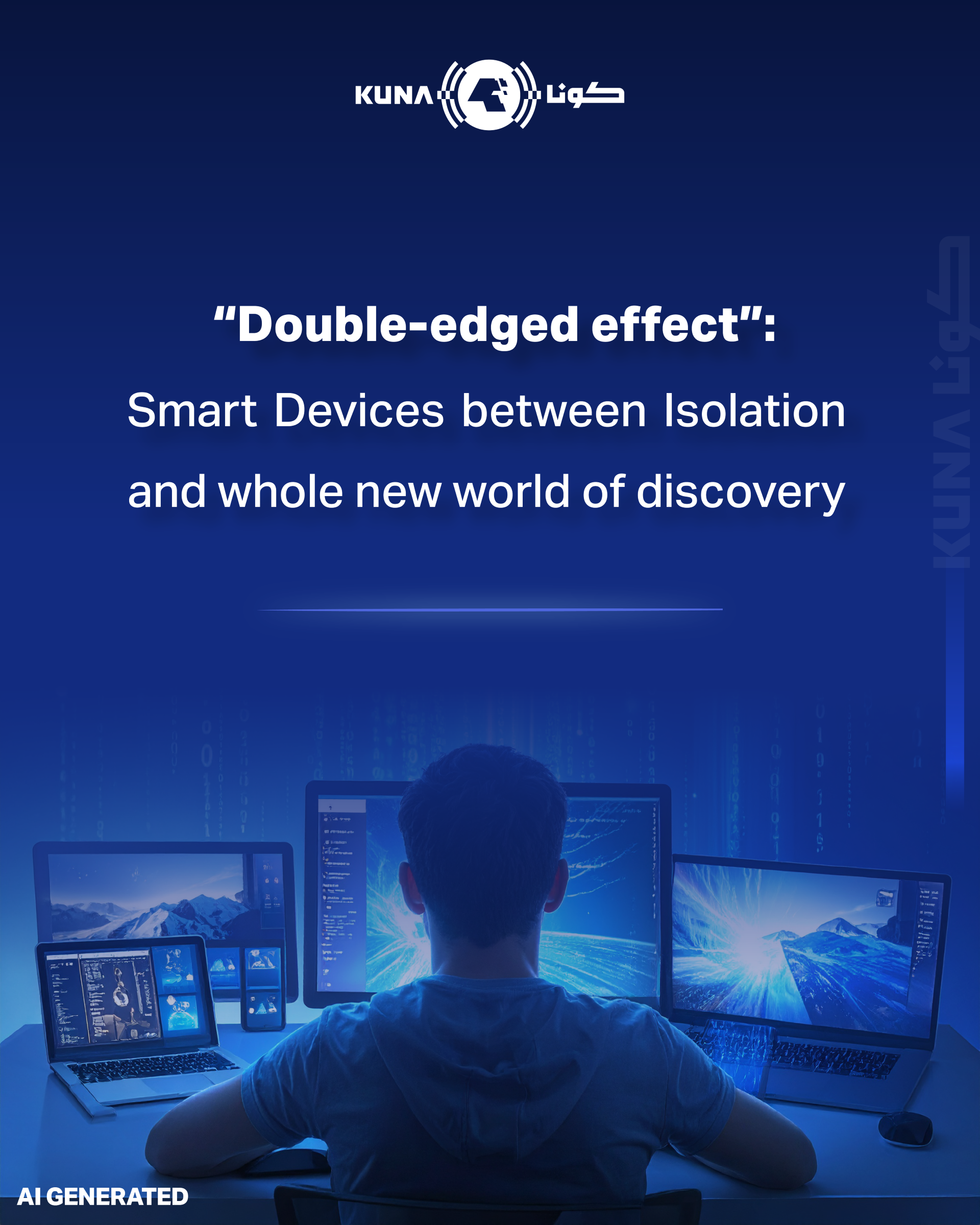 "Double-edged effect": Smart devices between Isolation, whole new world