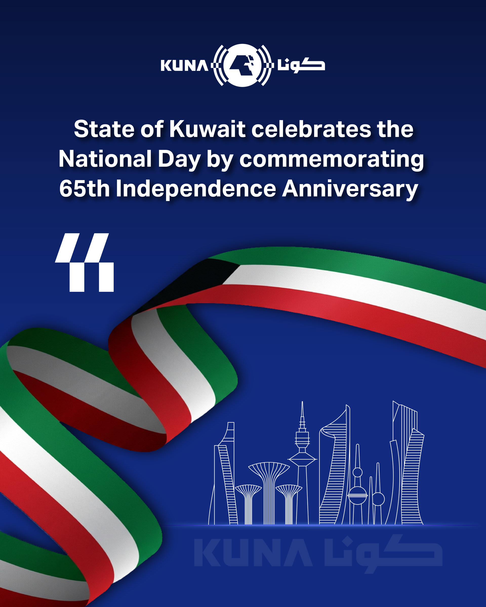 Kuwait reminices independence day with pride, eyes further development                                                                                                                                                                                    